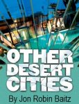 Next Production “Other Desert Cities”