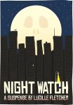 Next Production “Night Watch”