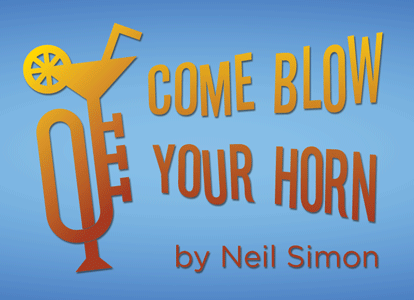 Next Production “Come Blow Your Horn”