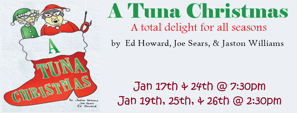 Next Production, “A Tuna Christmas”