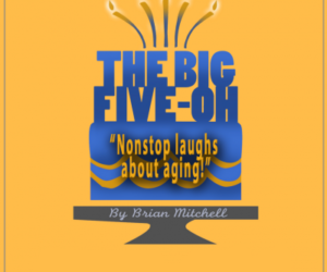 Next Production, “The Big Five-Oh”
