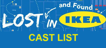 Cast List for “Lost and Found in IKEA”