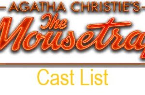 Cast List for “The Mousetrap”