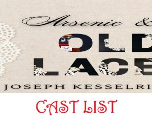 Cast List for “Arsenic and Old Lace”