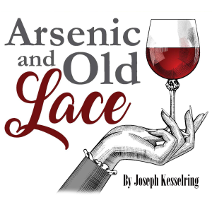 Next Production “Arsenic and Old Lace”